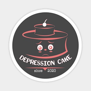 Vegan Chocolate Depression Cake Since 2020 Magnet